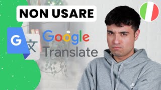 STOP using Google Translate in Italian use THIS instead ita audio [upl. by Revlys]