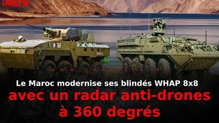 Le Maroc modernise ses blindés WHAP 8x8 avec un radar antidrones à 360 degrés [upl. by Semela]