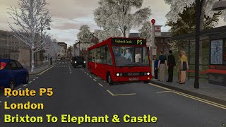 Omsi 2 London  P5 Brixton Lambeth Town Hall To Elephant amp Castle Optare Solo [upl. by Corney887]