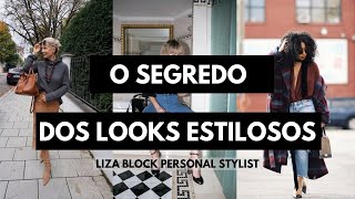 Looks Estilosos  O Segredo I Liza Block [upl. by Teragram]