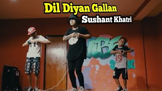 DIL DIYAN Gallan quotSushant Khatriquot Dance Workshop ASquare Crew [upl. by Aneleairam]