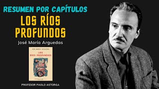 LOS RÍOS PROFUNDOS de José María Arguedas  Resumen por capítulos y Análisis literario [upl. by Castro]