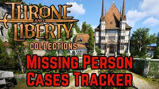 Missing Person Cases Tracker Codex Collection  Throne and Liberty Guide [upl. by Elisabetta758]