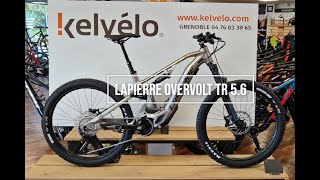 Lapierre Overvolt TR 56 2022 [upl. by Xino116]