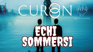 CURON  ECHI SOMMERSI  INDAGINE PARANORMALE [upl. by Hinson]