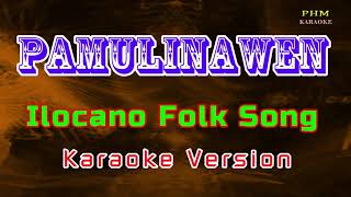 ♫ Pamulinawen  Ilocano Folksong ♫ KARAOKE VERSION ♫ [upl. by Melva]