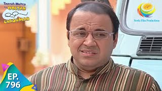 Taarak Mehta Ka Ooltah Chashmah  Episode 796  Full Episode [upl. by Elleinnod]