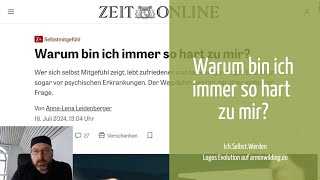 Selbstmitgefühl oder Heulsuse Selbstfürsorge oder quotStell Dich nicht so anquot [upl. by Cerellia]