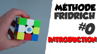 MÉTHODE FRIDRICH AVANCÉE 0  INTRODUCTION  TUTORIEL [upl. by Dillon104]