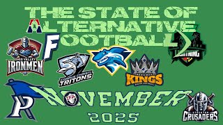 The State of Alternative Football November 2025 [upl. by Elleb]