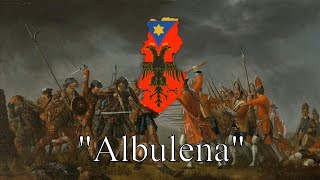 quotAlbulenaquot  Albanian Patriotic Song [upl. by Ailedroc]