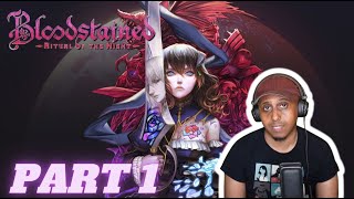 Bloodstained Ritual of the Night  Part 1 Beautiful game and great music [upl. by Tirzah]