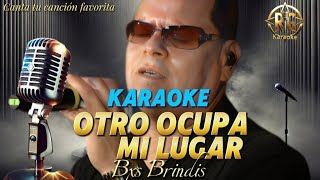 Karaoke  Brindis  Otro Ocupa Mi Lugar  Versión Karaoke [upl. by Sherri737]