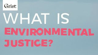 Environmental justice explained [upl. by Silletram]