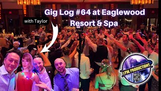 Gig Log 64 at Eaglewood Resort amp Spa [upl. by Zile]