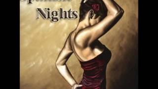 The Most Beautiful Spanish Chillout  Spanish Nights [upl. by Atiuqahs]