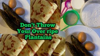 How To Prepare Over Ripe PlantainDon’t Throw Away Your Over Ripe Plantain… [upl. by Larrad903]