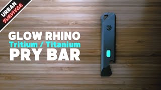 Glow Rhino Tritium Titanium Prybar Best EDC Keychain Pry Bar [upl. by Alded126]