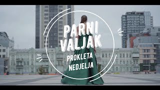 Parni Valjak  Prokleta nedjelja Official lyric video [upl. by Eniamrahs920]