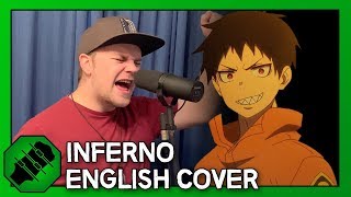 Inferno English Cover  Fire Force OP1 Original by Mrs GREEN APPLE [upl. by Duleba]