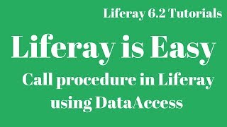 Liferay Tutorial 43  How to Call procedure in Liferay using DataAccess [upl. by Licna548]