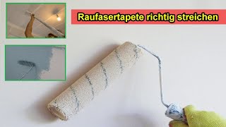 Raufasertapete streichen  Raufaser in weiß amp Farbe streichen  Decke Wände Bordüre Borte malern [upl. by Anitnemelc]