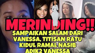 MERINDING‼️TITISAN NYI RATU KIDUL RAMAL NASIB MAYANG‼️VANESSA TITIP SALAM PADANYAdoddy sudrajat [upl. by Alodee749]