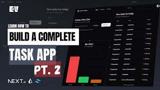 PT2  Build an Advanced and Modern Task APP  Nextjs Prisma Tailwindcss [upl. by Tyika534]
