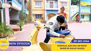 NEW Ep 4144  Popatlal Aur Goli Ne Rachi Bhide Ke Khilaf Saazish I Taarak Mehta Ka Ooltah Chashmah [upl. by Froehlich625]