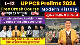 UPPCS Prelims 2024 Free Crash Course by decodeexam L12 Modern History Decline of Mughal Empire [upl. by Dnalyk]