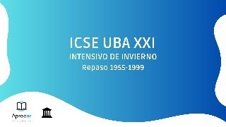 ICSE UBA XXI INTENSIVO REPASO [upl. by Polito]