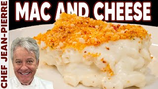 The Ultimate Macaroni and Cheese  Chef JeanPierre [upl. by Sitoiganap]