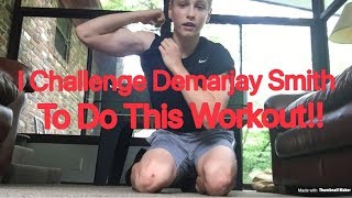 Demarjay Smith Challenge  300 PushupsUps 100 Squats 100 SitUps Part 1 [upl. by Aikram305]