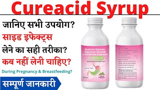 Cureacid Syrup Uses Side Effects in Hindi  Cureacid Syrup Ke Fayde Aur Nuksan [upl. by Diann931]