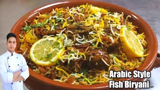 Fish Biryani recipe  Arabic Style Fish Biryani Biryani recipe [upl. by Robison]