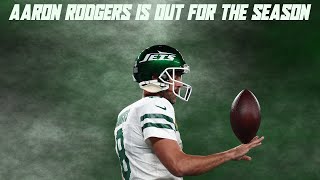 Aaron Rodgers is Out for the NFL Season [upl. by Aerised693]