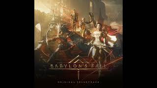 Babylons Fall Original Soundtrack  死闘 Battle to the Death [upl. by Reave]