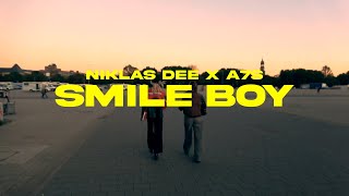 Niklas Dee A7S  Smile Boy Official Music Video [upl. by Ianteen]