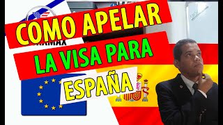 COMO APELAR LA VISA DE TURISTA PARA ESPAÑA 2020 [upl. by Gariepy]