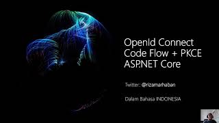 OpenId Connect Code Flow  PKCE ASPNET Core [upl. by Amato]