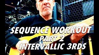 Sequence Workout Part 2  Intervallic 3rds [upl. by Yarod]