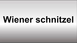 How to Pronounce Wiener schnitzel [upl. by Arvy339]