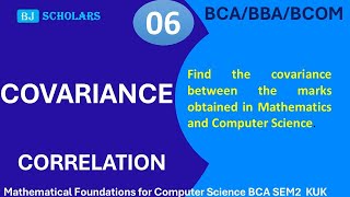 COVARIANCE Find covariance between marks obtained in mathematics ampcomputer Science StatisticsMFCS [upl. by Rugen]