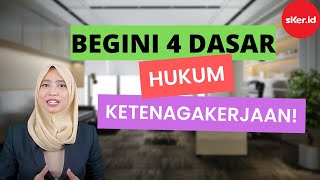 4 Dasar Hukum Ketenagakerjaan [upl. by Esilrac776]