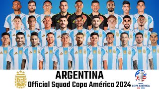 ARGENTINA OFFICIAL SQUAD COPA AMERICA 2024  Argentina Squad Official 2024  Copa América 2024 [upl. by Ennayar362]