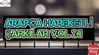 ARAPÇA HAREKETLİ HALAY HAVALARI VOL 24  ARAPÇA OYUN HAVALARI 2019 Arabicmusic [upl. by Noda]