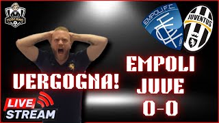 VERGOGNA Empoli Juventus 00 SOGNO FINITO [upl. by Anaehr]