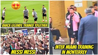 😍Messi With His Barca Teammates Trained Together in Monterrey And Fans Reactions [upl. by Lisetta]