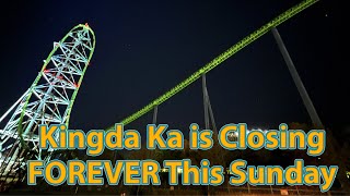 Kingda Ka The World Tallest Coaster Closing FOREVER this Sunday [upl. by Tesler210]