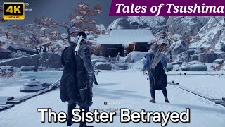 The Sister Betrayed  Tales of Tsushima Side Quests  DIRECTORS CUT PC 4K Gameplay [upl. by Uliram]